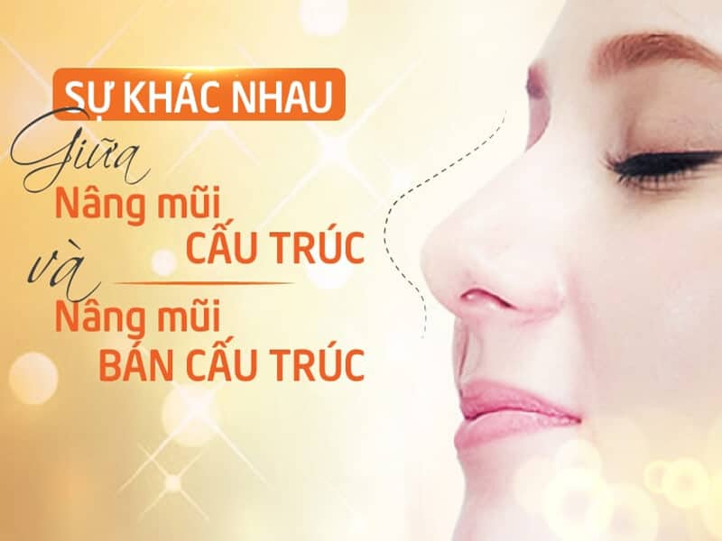 Điểm khác nhau giữa nâng mũi cấu trúc và nâng mũi bán cấu trúc là gì?