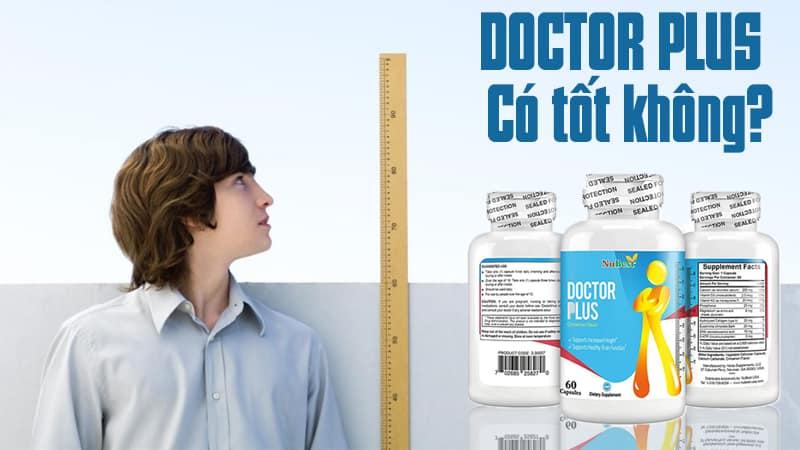 Thuốc tăng chiều cao Doctor Plus có tốt như lời đồn?
