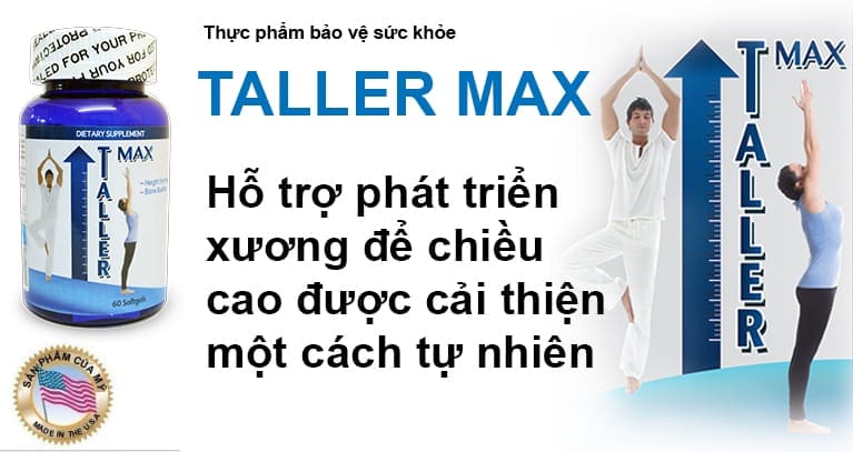 Hướng dẫn dùng viên uống tăng chiều cao Taller Max phát huy hiệu quả